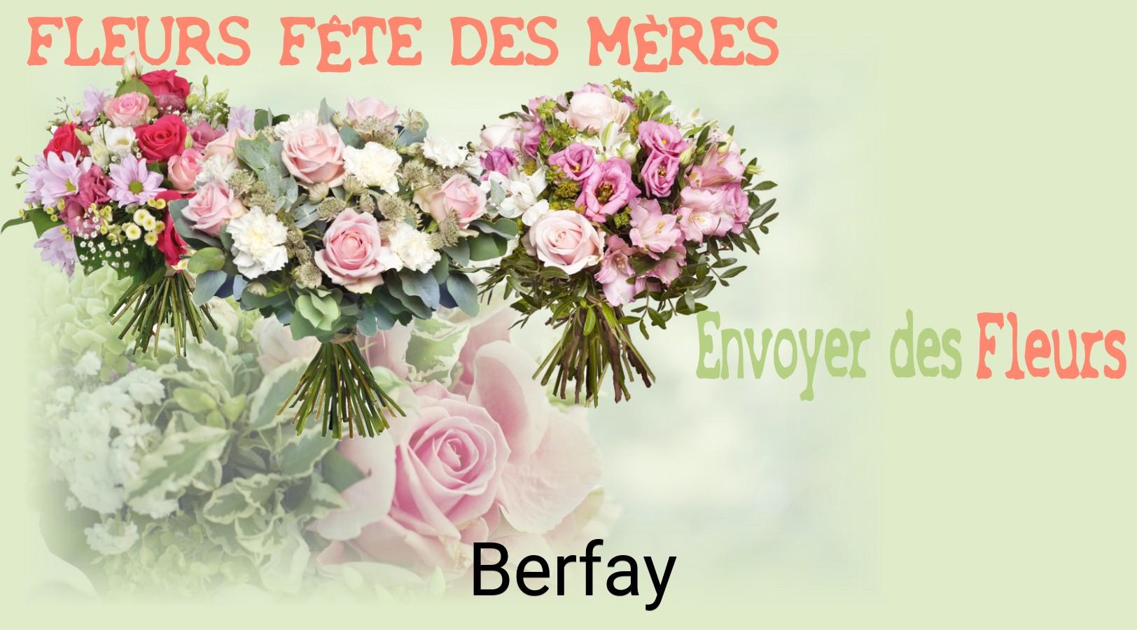 Bouquet de Fête des Mères livré à Berfay